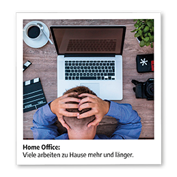 Stress: Im Home Office arbeiten viele mehr und länger